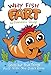 Why Fish Fart: Gross but True Things You'll Wish You Didn't Know