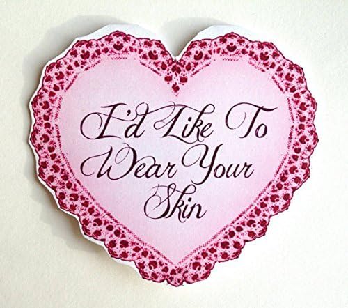 I'd Like To Wear Your Skin funny valentine heart card, creepy humor