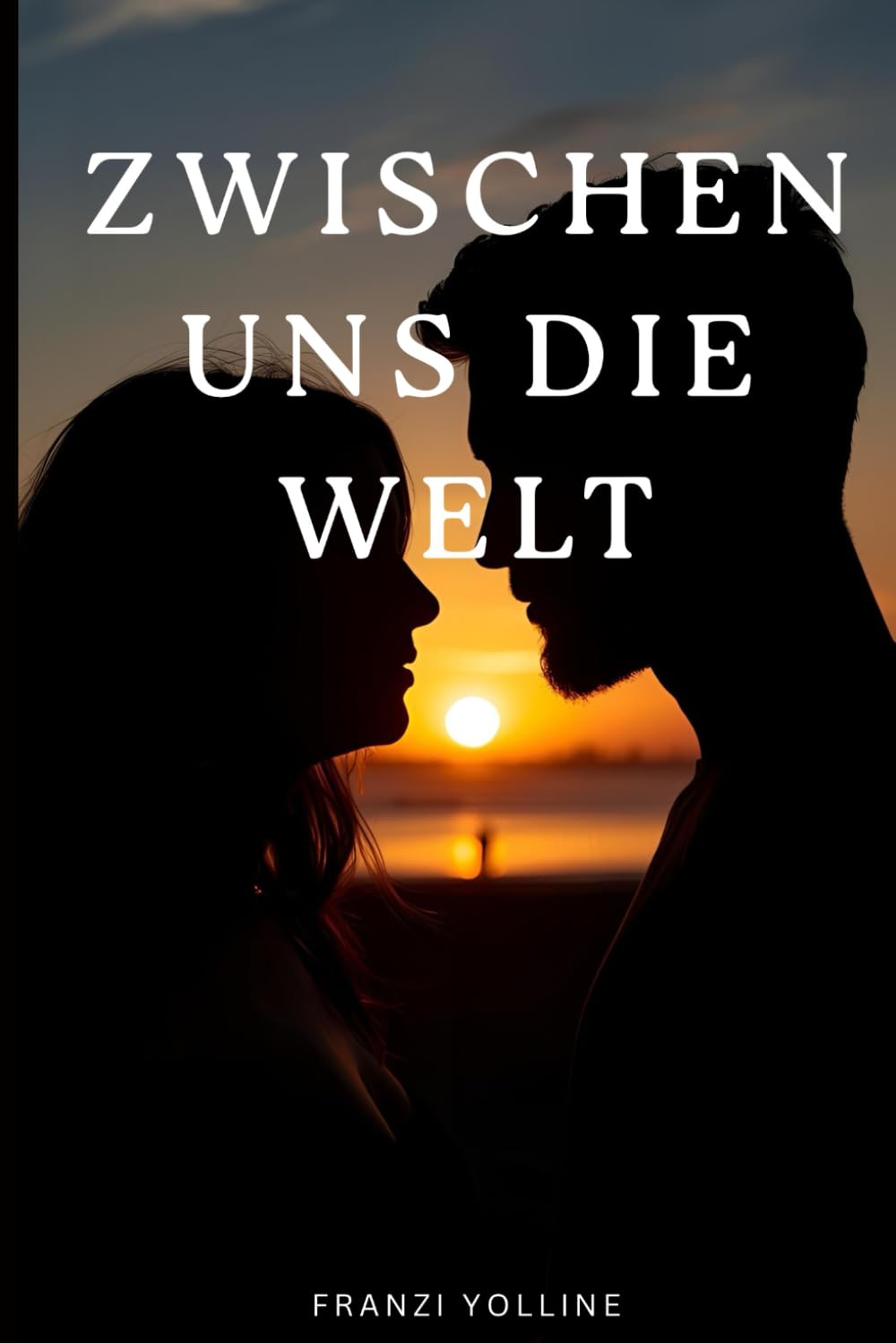 Zwischen uns die Welt