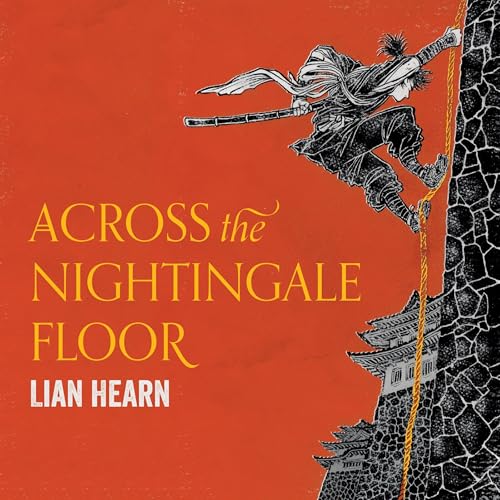 Across the Nightingale Floor Audiolibro Por Lian Hearn arte de portada