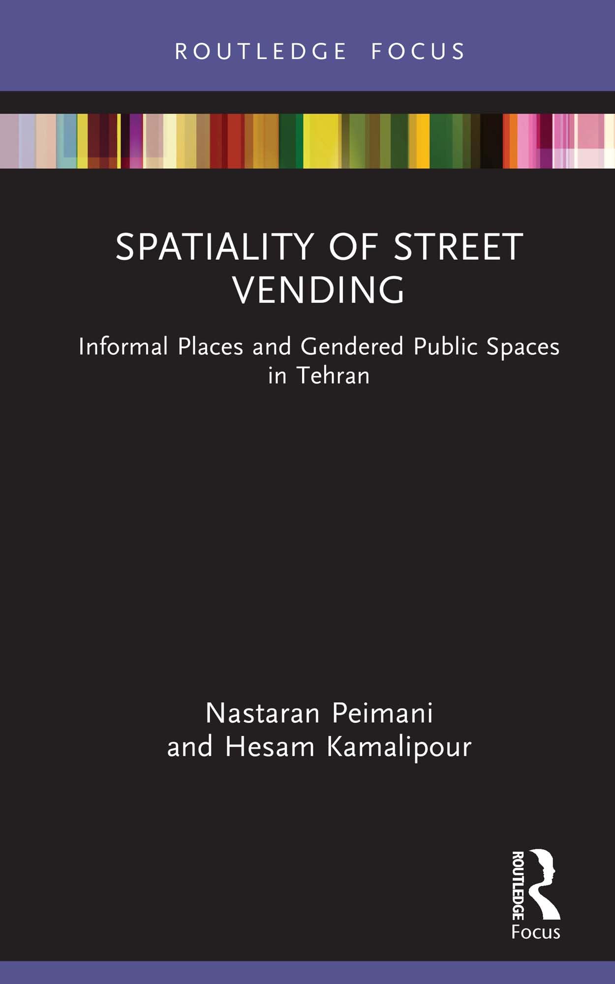 Spatiality of Street Vending Téhéran livre urbanisme et genre public