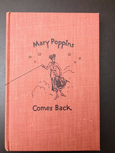 Mary Poppins and Mary Poppins Comes Back 0152524150 Book Cover