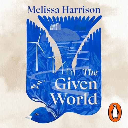 The Given World Audiolivro Por Melissa Harrison capa