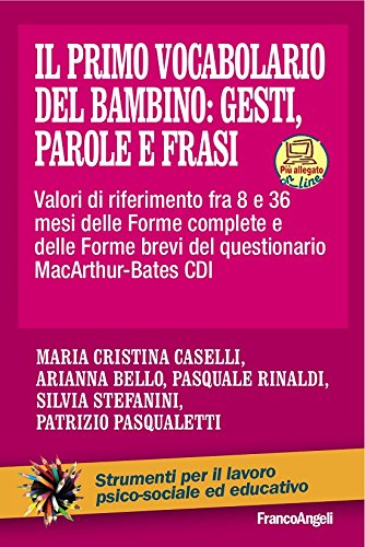 Il Primo Vocabolario del Bambino: Gesti, Parole e