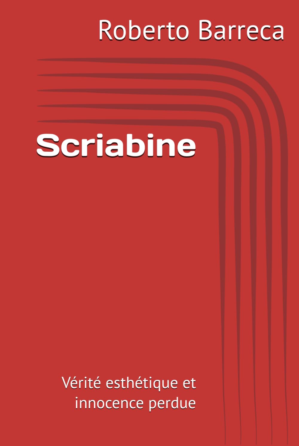 Scriabine: Vérité esthétique et innocence perdue (Roberto Barreca)