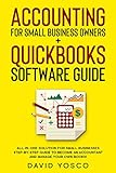 Accounting for Small Business Owners + Quickbooks Software Guide: All-in-One Solution for Small...