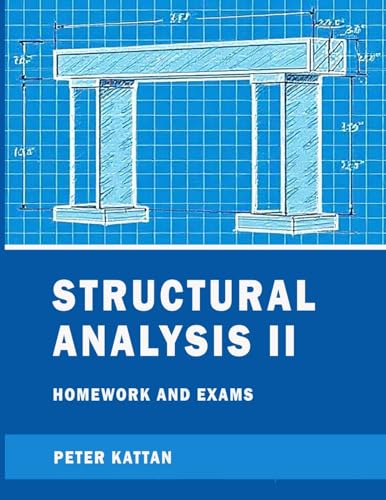 Structural Analysis Ii Homework And Exams
