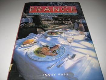 Hardcover France : a Feast of Food and Wine Book