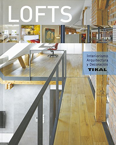 Lofts (Interiorismo, arquitectura y decoración)