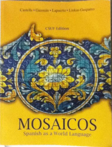 Mosaicos (Spanish as a World Language, Fifth Ed... 0558922767 Book Cover