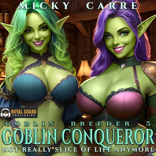 Goblin Conqueror by Micky Carre episode artwork