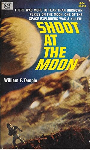 Shoot at the Moon B00KTRL6W0 Book Cover