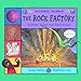 The Rock Factory: The Story About the Rock Cycle (Science Works)