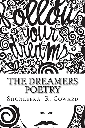 The Dreamers Poetry: Dream me a better life
