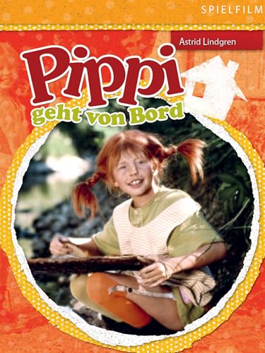 Pippi geht von Bord (Digital Restauriert)