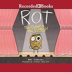 Rot, the Cutest in the World! Audiolibro Por Ben Clanton arte de portada