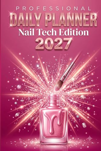 Nail Tech Daily Planner 2027: Professional Daily Organizer for Nail Artists & Manicurists to Track Clients, Services & Rebookings | 365 Days | ... & Service Tracker, Daily Schedule & Notes image 2
