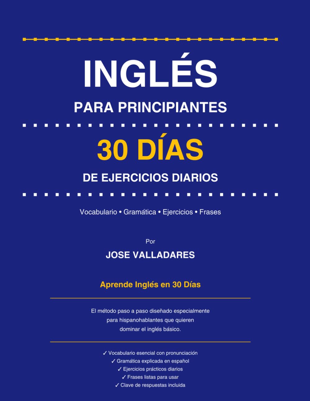 Inglés para Principiantes: 30 Días de Ejercicios Diarios