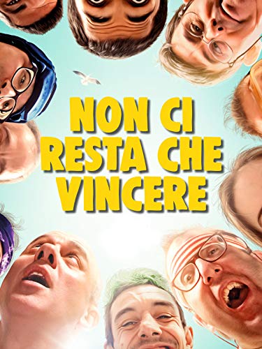  Non ci resta che vincere