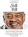 Still Bill