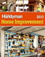 The Family Handyman Home Improvement 2013 160652562X Book Cover