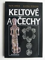 Keltové a Čechy 8020006583 Book Cover
