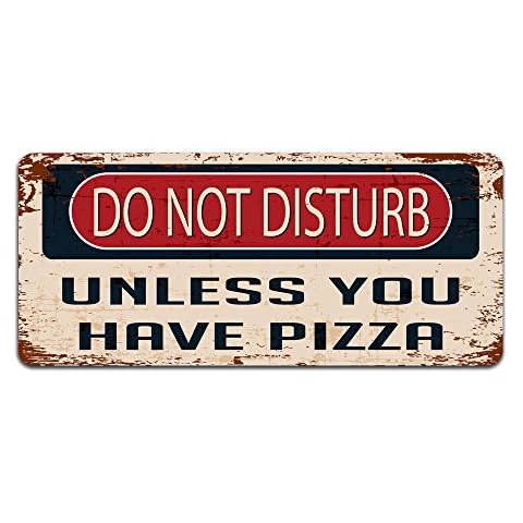 Print Crafted - Do Not Disturb: Unless You Have Pizza - Vintage Metal Sign | Funny Bedroom, Office, Man Cave Door Decor Cover