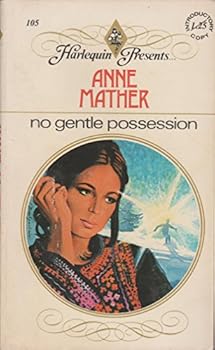 Mass Market Paperback No Gentle Possession (Harlequin Presents, No. 105) Book