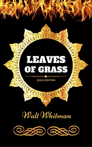 Cover of Leaves of Grass: By Walt Whitman - Illustrated