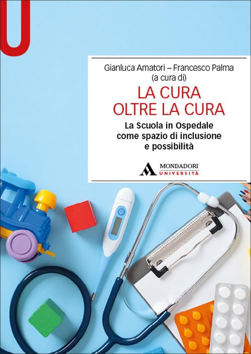 La cura oltre la cura. La Scuola in Ospedale come spazio di inclusione e possibilità
