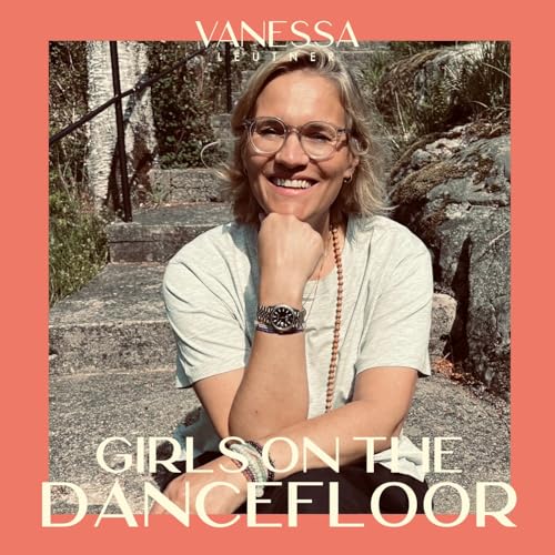 Page de couverture de Girls on the dancefloor - Podcast für Emotionen, Gesundheit & Fülle