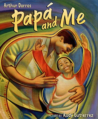 Papa and Me (Pura Belpre Honor Books - Illustration Honor) (Spanish Edition)