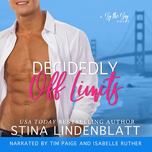 Amazon.com: Decidedly off Limits: By the Bay, Book 1 (Audible Audio ...