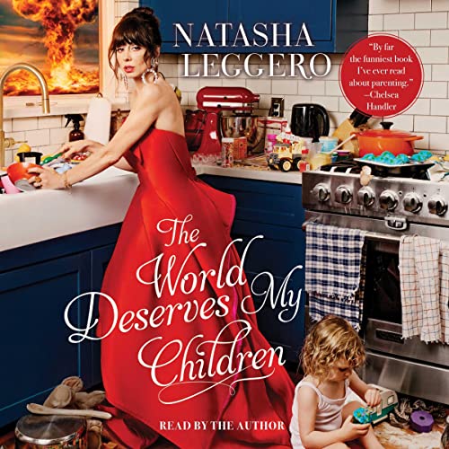 The World Deserves My Children by Natasha Leggero episode artwork