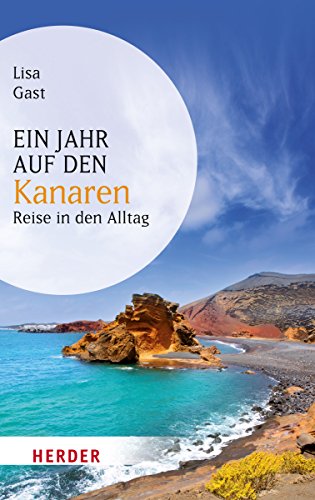 "Ein Jahr auf den Kanaren" von Lisa Gast