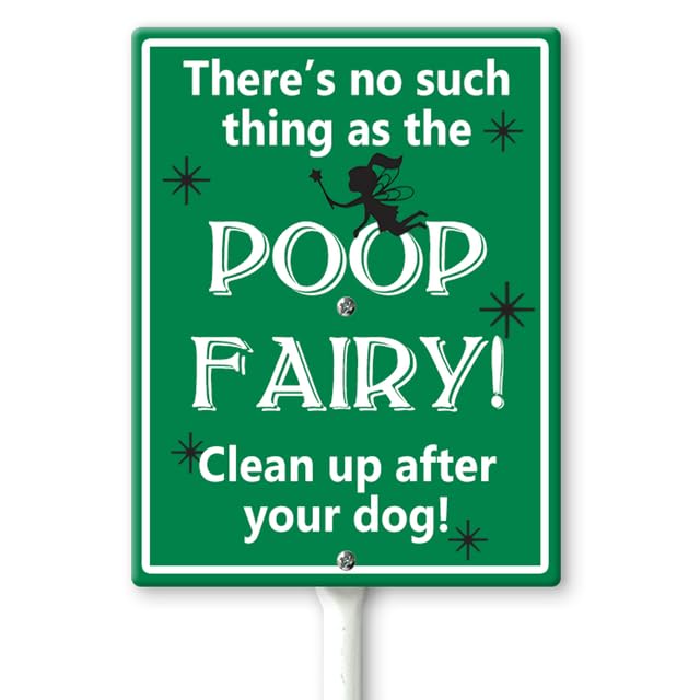 Lucidhisun There's No Such Thing As The Poop Fairy! Clean Up After Your Dog! Yard Sign with Stakes 8×12in, Sturdy Aluminum Yard Signs Rust Free, Funny