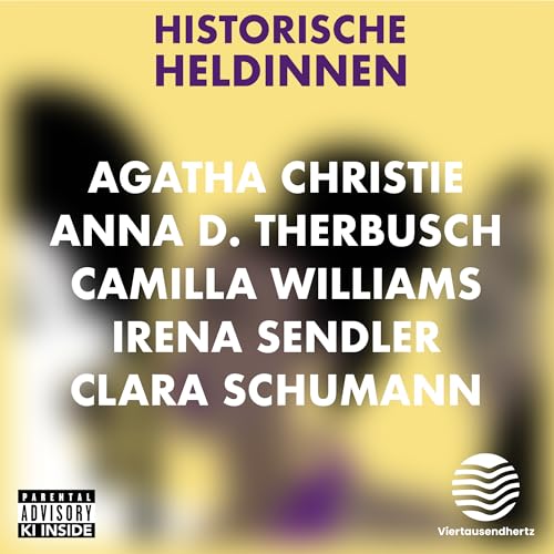 Agatha Christie | Anna D. Therbusch | Camilla Williams | Irena Sendler | Clara Schumann