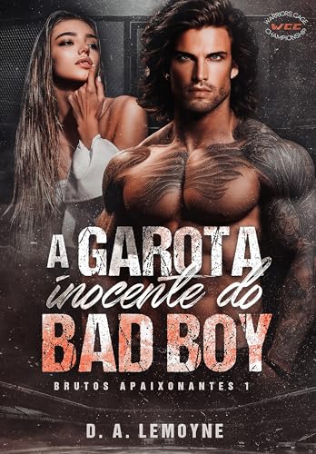 A Garota Inocente do Bad Boy: Série Brutos Apaixonantes - Livro 1