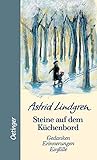  Steine auf dem Küchenbord: Gedanken, Erinnerungen, Einfälle