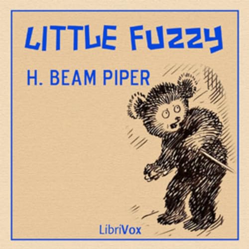 17 - Little Fuzzy by H. Beam Piper Podcast Por arte de portada