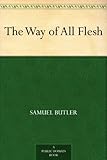 The Way of All Flesh