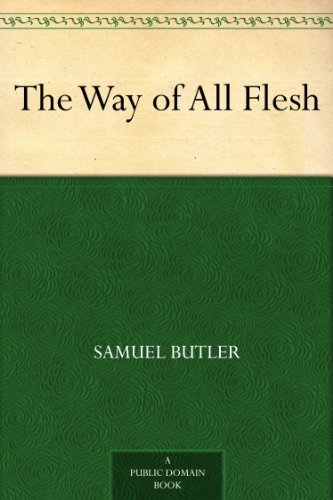 The Way of All Flesh