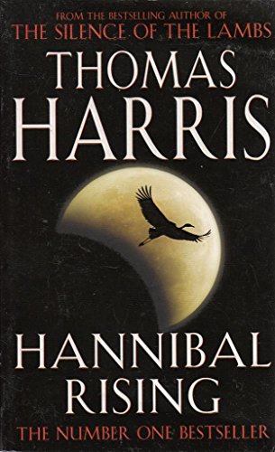 Hannibal Rising: (Hannibal Lecter)