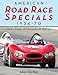 American Road Race Specials, 1934-70: Glory Days of Homebuilt Racers