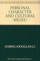 Personal Character and Cultural Milieu B000EITVBC Book Cover