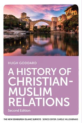 A History of Christian-Muslim Relations Livre eBook France