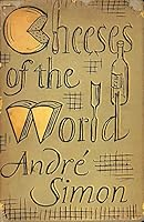 Cheeses of the Worlds B001QIU2MG Book Cover