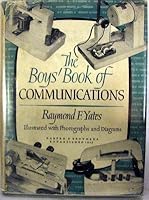 The Boy's Book of Communications B000I7WTDQ Book Cover