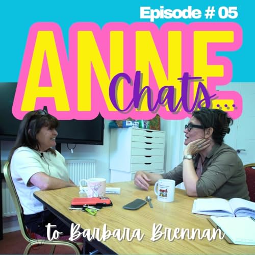 『Anne Chats to Barbara Brennan Episode #05』のカバーアート