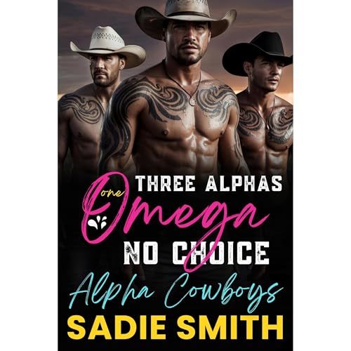 Sadie Smith - Three Alphas, One Omega, No Choice episode artwork